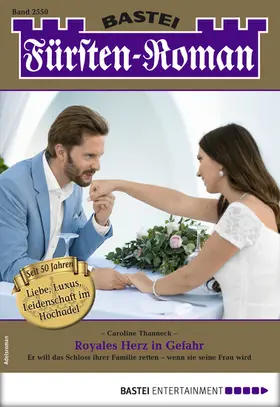 Thanneck |  Fürsten-Roman 2550 - Adelsroman | eBook | Sack Fachmedien