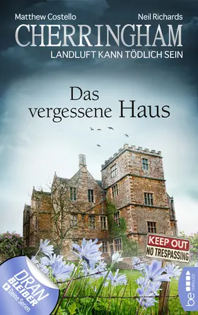 Costello / Richards | Cherringham - Das vergessene Haus | E-Book | www.sack.de
