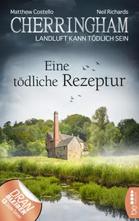 Costello / Richards |  Cherringham - Eine tödliche Rezeptur | eBook | Sack Fachmedien