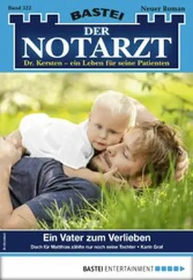 Graf |  Der Notarzt 322 | eBook | Sack Fachmedien
