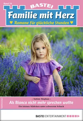 Stephan |  Familie mit Herz 24 - Familienroman | eBook | Sack Fachmedien