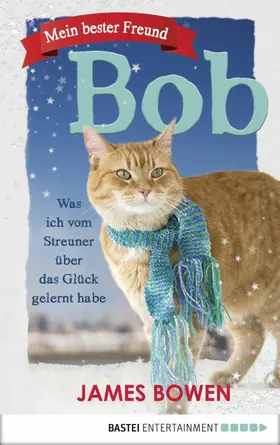 Bowen |  Mein bester Freund Bob | eBook | Sack Fachmedien