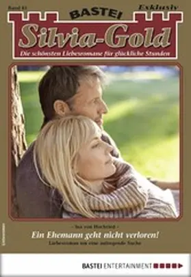 Hochried |  Silvia-Gold 61 | eBook | Sack Fachmedien