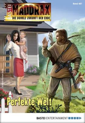 Hill |  Maddrax 487 - Science-Fiction-Serie | eBook | Sack Fachmedien