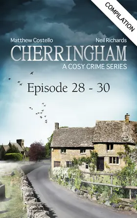 Costello / Richards |  Cherringham - Episode 28-30 | eBook | Sack Fachmedien