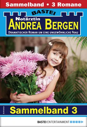 Anders / Klessinger |  Notärztin Andrea Bergen Sammelband 3 - Arztroman | eBook | Sack Fachmedien