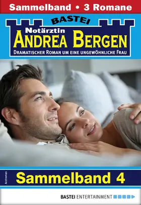 Sommer / Klessinger / Anders |  Notärztin Andrea Bergen Sammelband 4 - Arztroman | eBook | Sack Fachmedien