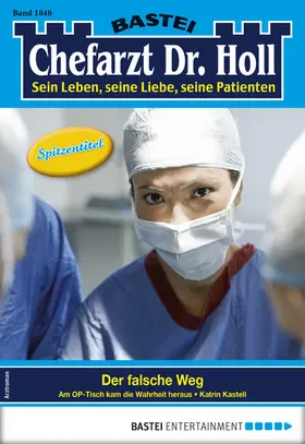 Kastell |  Chefarzt Dr. Holl 1846 | eBook | Sack Fachmedien