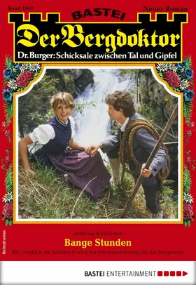 Kufsteiner |  Der Bergdoktor 1940 | eBook | Sack Fachmedien