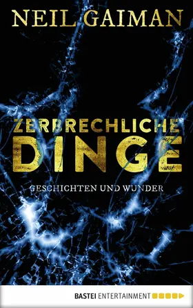 Gaiman | Zerbrechliche Dinge | E-Book | sack.de