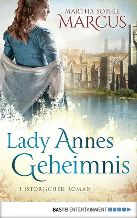 Marcus |  Lady Annes Geheimnis | eBook | Sack Fachmedien