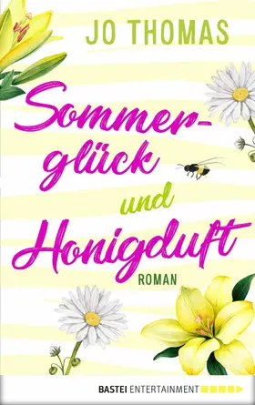 Thomas |  Sommerglück und Honigduft | eBook | Sack Fachmedien