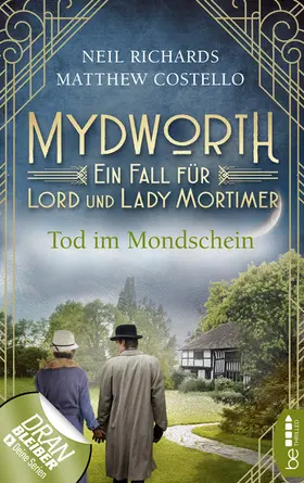 Costello / Richards | Mydworth - Tod im Mondschein | E-Book | www.sack.de