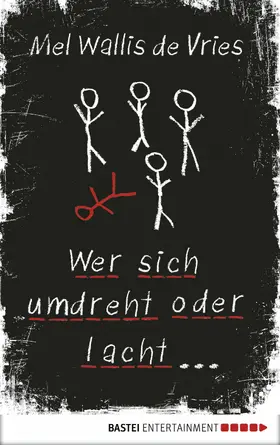 Wallis de Vries | Wer sich umdreht oder lacht ... | E-Book | www.sack.de