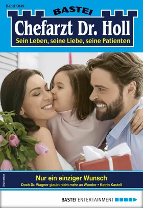 Kastell |  Chefarzt Dr. Holl 1849 | eBook | Sack Fachmedien