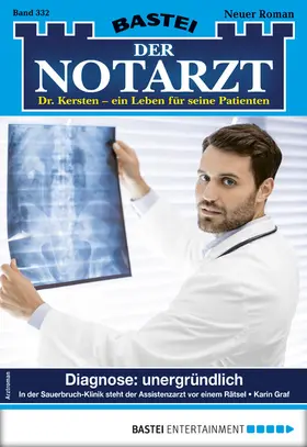 Graf |  Der Notarzt 332 | eBook | Sack Fachmedien