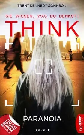 Johnson |  THINK - Sie wissen, was du denkst! - Folge 6 | eBook | Sack Fachmedien