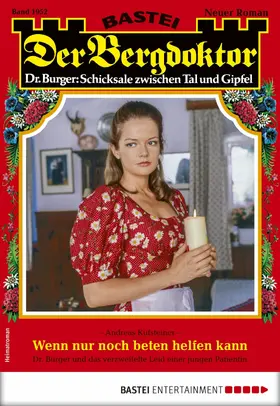 Kufsteiner |  Der Bergdoktor 1952 | eBook | Sack Fachmedien