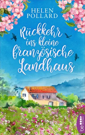 Pollard |  Rückkehr ins kleine französische Landhaus | eBook | Sack Fachmedien