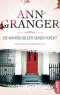Granger |  Die wahren Bilder seiner Furcht | eBook | Sack Fachmedien