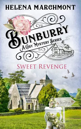 Marchmont |  Bunburry - Sweet Revenge | eBook | Sack Fachmedien
