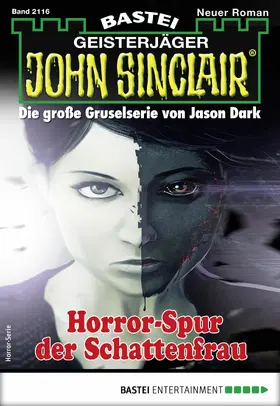 Dark |  John Sinclair 2116 | eBook | Sack Fachmedien