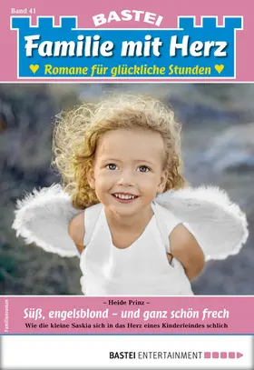 Prinz |  Familie mit Herz 41 - Familienroman | eBook | Sack Fachmedien