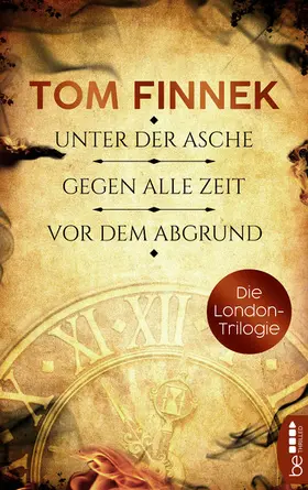 Finnek |  Die London-Trilogie: Unter der Asche / Gegen alle Zeit / Vor dem Abgrund | eBook | Sack Fachmedien