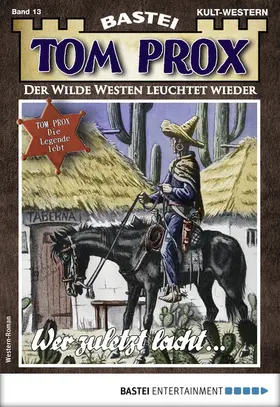 Unger |  Tom Prox 13 | eBook | Sack Fachmedien