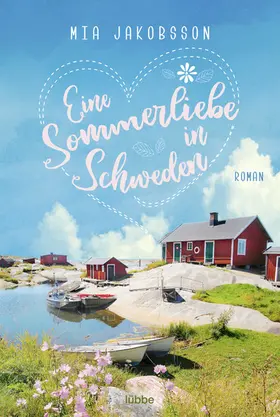 Jakobsson |  Eine Sommerliebe in Schweden | eBook | Sack Fachmedien