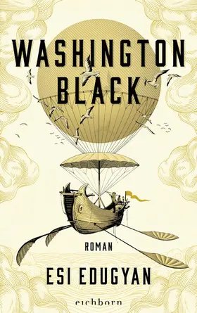 Edugyan |  Washington Black | eBook | Sack Fachmedien