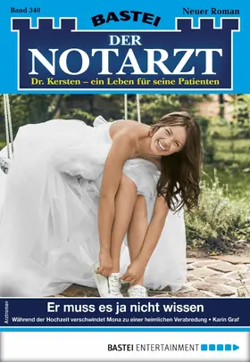 Graf |  Der Notarzt 340 | eBook | Sack Fachmedien