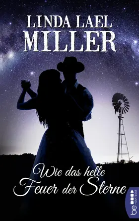 Lael Miller |  Wie das helle Feuer der Sterne | eBook | Sack Fachmedien