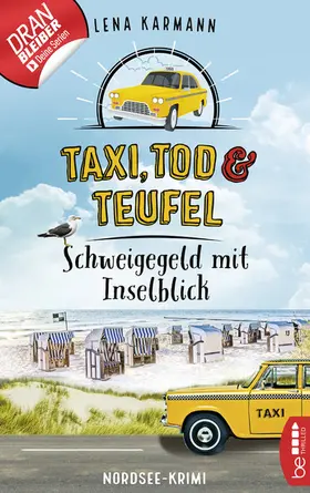 Karmann |  Taxi, Tod und Teufel -Schweigegeld mit Inselblick | eBook | Sack Fachmedien