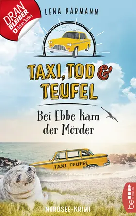 Karmann |  Taxi, Tod und Teufel - Bei Ebbe kam der Mörder | eBook | Sack Fachmedien