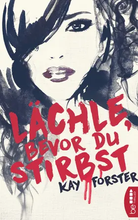 Forster |  Lächle, bevor du stirbst | eBook | Sack Fachmedien