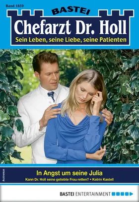 Kastell |  Dr. Holl 1859 - Arztroman | eBook | Sack Fachmedien