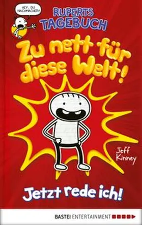 Kinney |  Ruperts Tagebuch - Zu nett für diese Welt! | eBook | Sack Fachmedien