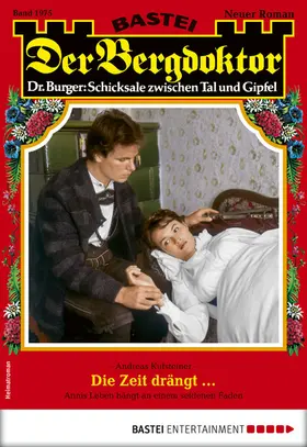 Kufsteiner |  Der Bergdoktor 1975 - Heimatroman | eBook | Sack Fachmedien