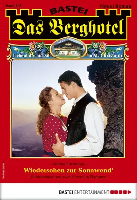 Kufsteiner |  Das Berghotel 195 - Heimatroman | eBook | Sack Fachmedien