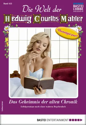 Neuen |  Die Welt der Hedwig Courths-Mahler 455 - Liebesroman | eBook | Sack Fachmedien