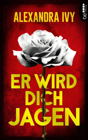 Ivy |  Er wird dich jagen | eBook | Sack Fachmedien