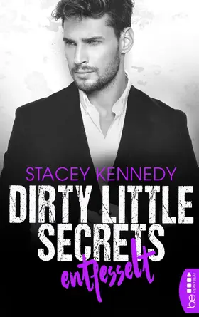 Kennedy |  Dirty Little Secrets – Entfesselt | eBook | Sack Fachmedien