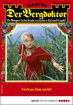 Kufsteiner |  Der Bergdoktor 1985 | eBook | Sack Fachmedien