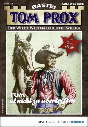 Unger |  Tom Prox 24 | eBook | Sack Fachmedien