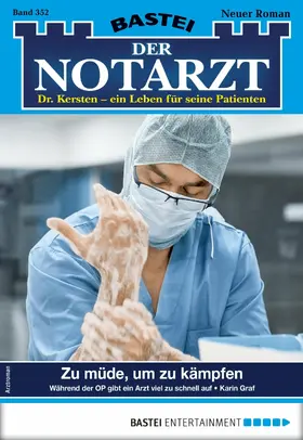 Graf |  Der Notarzt 352 | eBook | Sack Fachmedien