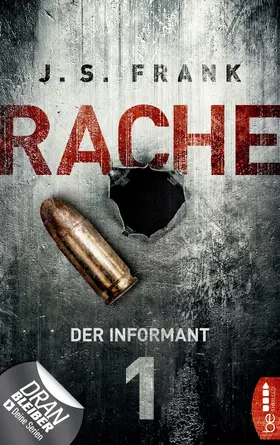 Frank |  RACHE - Der Informant | eBook | Sack Fachmedien