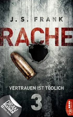 Frank |  RACHE - Vertrauen ist tödlich | eBook | Sack Fachmedien