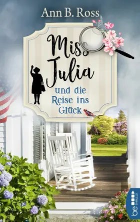 Ross |  Miss Julia und die Reise ins Glück | eBook | Sack Fachmedien