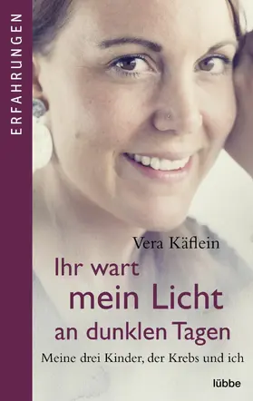 Käflein |  Ihr wart mein Licht an dunklen Tagen | eBook | Sack Fachmedien